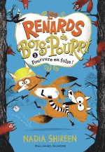 Les Renards de Bois-Pourri - 2 - Fourrure en folie