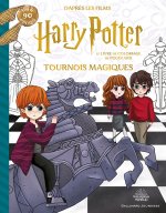 HARRY POTTER - LE LIVRE DE COLORIAGE DE POUDLARD, TOURNOIS MAGIQUES