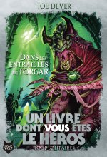 Loup Solitaire 10 - Dans les entrailles de Torgar