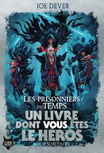 Loup Solitaire 11 : Les prisonniers du temps
