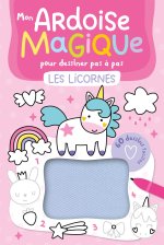 MON ARDOISE MAGIQUE POUR DESSINER 10 CRÉATURES FÉERIQUES PAS  À PAS ET 50 DESSINS FACILES