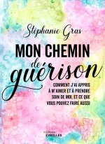 Mon chemin de guérison