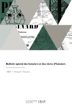 Bulletin spécial des huissiers et des clercs d'huissiers