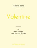 VALENTINE DE GEORGE SAND EDITION GRAND F