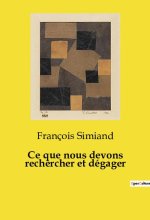 CE QUE NOUS DEVONS RECHERCHER ET DEGAGER