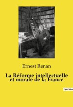 REFORME INTELLECTUELLE ET MORALE DE FRAN