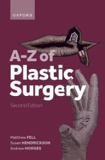 A-Z of Plastic Surgery 2/e (Paperback)
