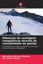 Obtenção de vantagens competitivas através da contabilidade de gestão