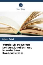 Vergleich zwischen konventionellem und islamischem Bankensystem