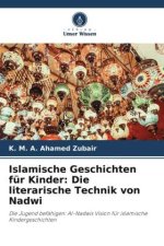 Islamische Geschichten für Kinder: Die literarische Technik von Nadwi