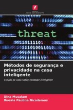 Métodos de segurança e privacidade na casa inteligente