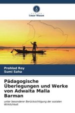 Pädagogische Überlegungen und Werke von Adwaita Malla Barman