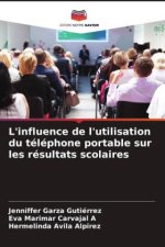 L'influence de l'utilisation du téléphone portable sur les résultats scolaires