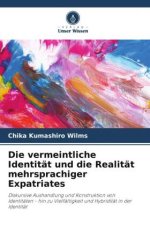 Die vermeintliche Identität und die Realität mehrsprachiger Expatriates