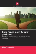 Esperança num futuro positivo