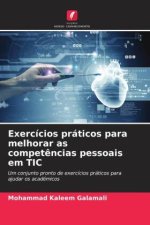 Exercícios práticos para melhorar as competências pessoais em TIC