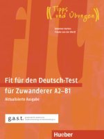 Fit für den Deutsch-Test für Zuwanderer A2-B1