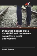 Disparità basate sulla disabilità nel benessere soggettivo degli adolescenti