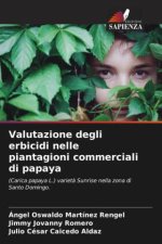 Valutazione degli erbicidi nelle piantagioni commerciali di papaya