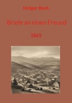 Briefe an einen Freund