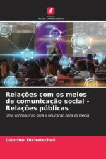 Relações com os meios de comunicação social - Relações públicas