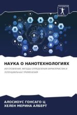 NAUKA O NANOTEHNOLOGIYaH
