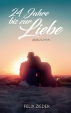 24 Jahre bis zur Liebe