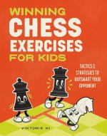 WINNING CHESS EXERCISES FOR KIDS