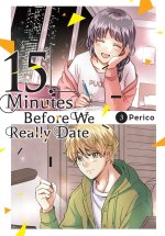 15 MINUTES BEFORE WE REALLY DATE V03