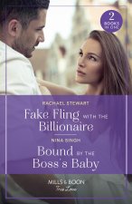 Fake Fling With The Billionaire / Bound By The Boss's Baby