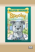 Spooky Helps Danny Tell the Truth [Dyslexic Edition]