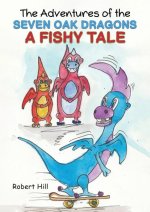 The Adventures of the Seven Oak Dragons