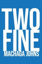 Two Fine