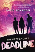 The Deep Enders Deadlines: A Novel