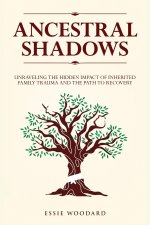 Ancestral Shadows