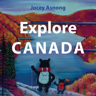 Explore Canada [Hc]