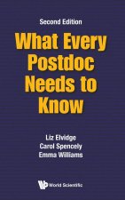What Every Postdoc Needs to Know (Second Edition)
