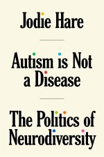 Autism Is Not a Disease