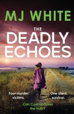 Deadly Echoes
