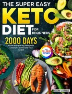 The Super Easy Keto Diet for Beginners