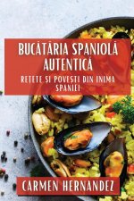 Buc?t?ria Spaniol? Autentic?