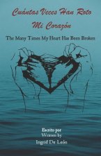 Cuántas Veces Han Roto Mi Corazón / The Many Times My Heart Has Been Broken