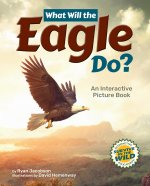 What Will the Eagle Do?
