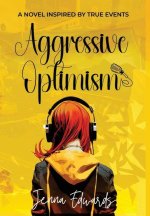 Aggressive Optimism
