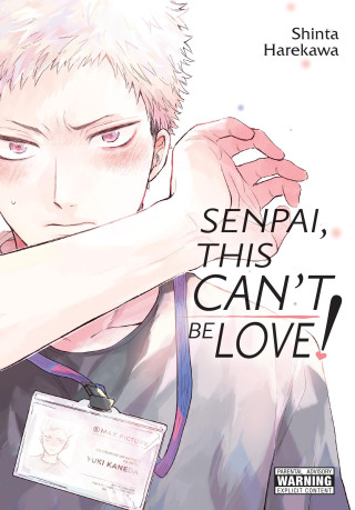 Senpai, This Can't Be Love!