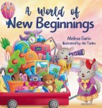 A World of New Beginnings