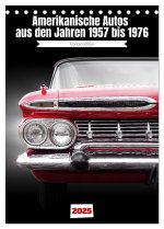 Amerikanische Autos aus den Jahren 1957 bis 1976 Frontansichten (Tischkalender 2025 DIN A5 hoch), CALVENDO Monatskalender