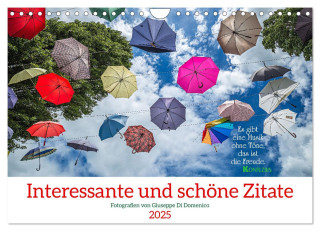 Interessante und schöne Zitate (Wandkalender 2025 DIN A4 quer), CALVENDO Monatskalender