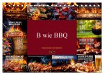 B wie BBQ Impressionen mit Sprüchen (Tischkalender 2025 DIN A5 quer), CALVENDO Monatskalender