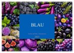 BLAU - Gemüse und Obst - Farbexplosion (Wandkalender 2025 DIN A3 quer), CALVENDO Monatskalender